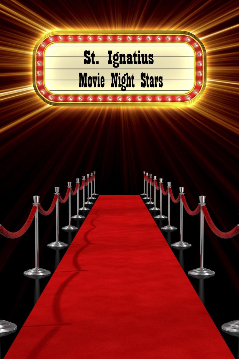 Movie Night Stars - St. Ignatius Parish School