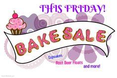 Bake Sale Friday